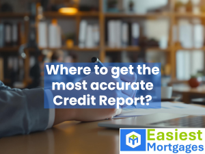 Where to get the most accurate Credit Report?