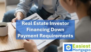 Real Estate Investor Financing Down Payment Requirements